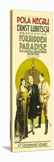 Forbidden Paradise, Pola Negri, Adolphe Menjou, Rod La Rocque, 1924-null-Stretched Canvas