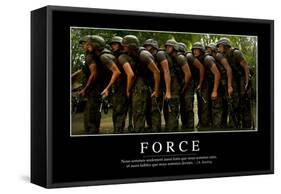 Force: Citation Et Affiche D'Inspiration Et Motivation-null-Framed Stretched Canvas
