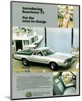 Ford 1977 Ranchero - in Charge-null-Mounted Art Print