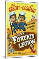 Foreign Legion, 1950 "Abbott And Costello In the Foreign Legion" Directed by Charles Lamont-null-Mounted Giclee Print