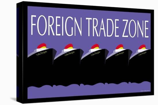 Foreign Trade Zone-null-Stretched Canvas