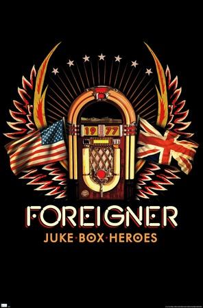 https://imgc.allpostersimages.com/img/posters/foreigner-juke-box-heroes_u-L-FA8JXR0.jpg?artPerspective=n