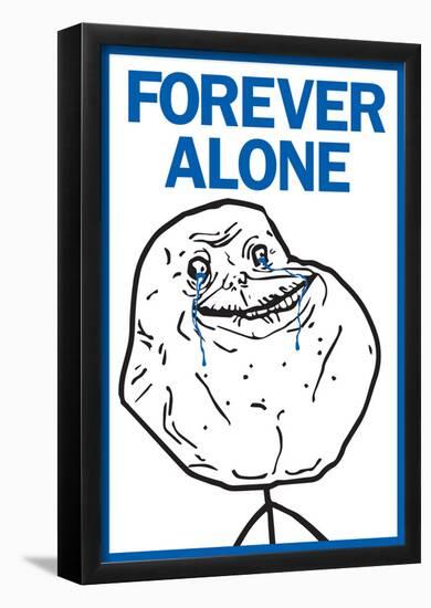 Forever Alone Rage Comic Meme Poster-null-Framed Poster