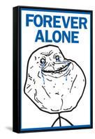 Forever Alone Rage Comic Meme Poster-null-Framed Stretched Canvas