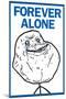 Forever Alone Rage Comic Meme Poster-null-Mounted Poster