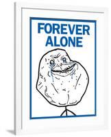 Forever Alone Rage Comic Meme-null-Framed Poster