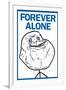 Forever Alone Rage Comic Meme-null-Framed Art Print