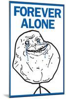 Forever Alone Rage Comic Meme-null-Mounted Art Print