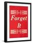 Forget It-null-Framed Art Print