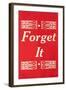 Forget It-null-Framed Art Print