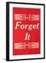 Forget It-null-Framed Art Print