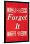 Forget It-null-Framed Art Print