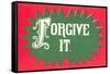 Forgive It-null-Framed Stretched Canvas