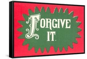 Forgive It-null-Framed Stretched Canvas