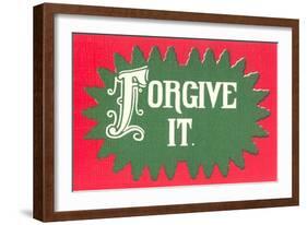Forgive It-null-Framed Art Print