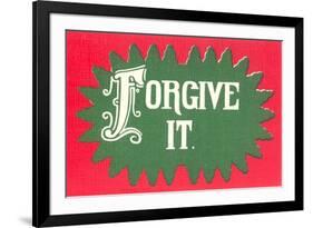 Forgive It-null-Framed Premium Giclee Print