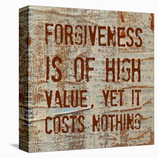 Forgiveness is of High Value-Irena Orlov-Stretched Canvas