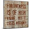 Forgiveness is of High Value-Irena Orlov-Mounted Art Print