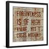 Forgiveness is of High Value-Irena Orlov-Framed Art Print