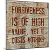 Forgiveness is of High Value-Irena Orlov-Mounted Art Print