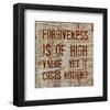 Forgiveness is of High Value-Irena Orlov-Framed Art Print