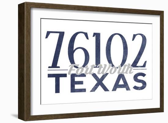 Fort Worth, Texas - 76102 Zip Code (Blue)-Lantern Press-Framed Art Print