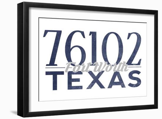 Fort Worth, Texas - 76102 Zip Code (Blue)-Lantern Press-Framed Art Print