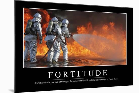 Fortitude: Inspirational Quote and Motivational Poster-null-Mounted Photographic Print