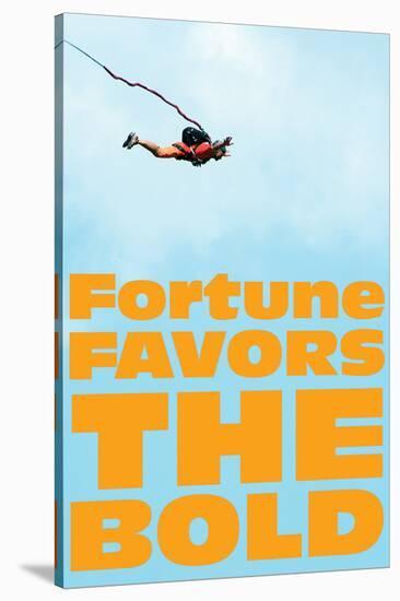 Fortune Favors the Bold IV-SM Design-Stretched Canvas