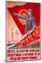 Forwards, Let Us Destroy the German Occupiers and Drive Them Beyond the..., USSR Poster, 1944-V^A^ Nikolaev-Mounted Premium Giclee Print