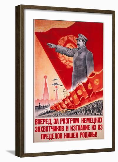 Forwards, Let Us Destroy the German Occupiers and Drive Them Beyond the..., USSR Poster, 1944-V^A^ Nikolaev-Framed Giclee Print