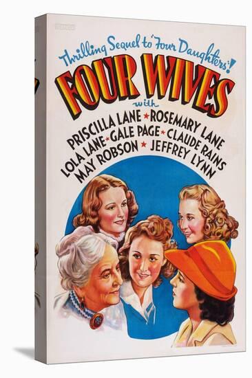 Four Wives, May Robson, Rosemary Lane, Lola Lane, Priscilla Lane, Gale Page, 1939-null-Stretched Canvas