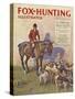 Fox-Hunting Illustrated, Fox Hunting Cruel Sports Magazine, UK, 1934-null-Stretched Canvas