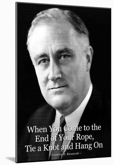 Franklin D. Roosevelt Hang On-null-Mounted Poster