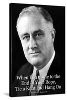 Franklin D. Roosevelt Hang On-null-Stretched Canvas