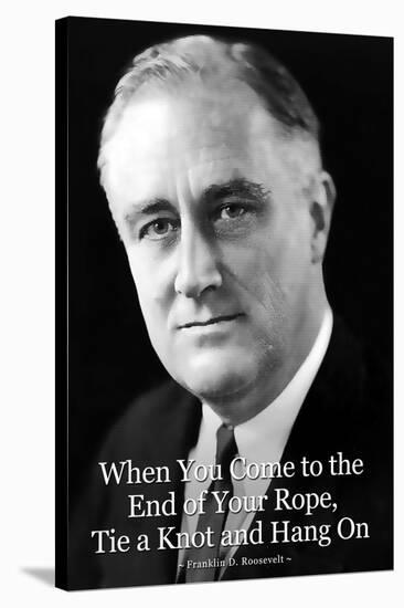 Franklin D. Roosevelt Hang On-null-Stretched Canvas