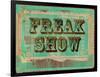 Freak Show Ticket-null-Framed Poster