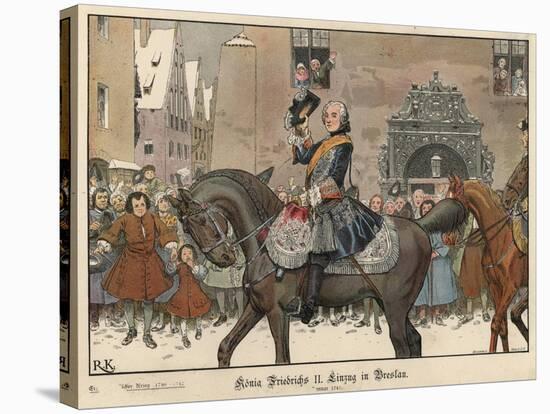 Frederick the Great Entering Breslau, 1741-Richard Knoetel-Stretched Canvas