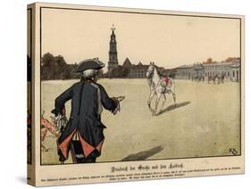 Frederick the Great of Prussia and His Favourite Horse-Richard Knoetel-Stretched Canvas