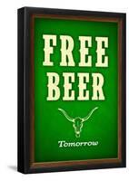 Free Beer Tomorrow College Drinking Poster-null-Framed Poster