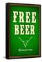 Free Beer Tomorrow College Drinking Poster-null-Framed Stretched Canvas