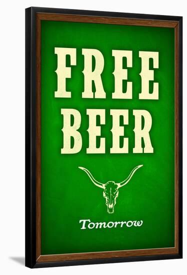 Free Beer Tomorrow College Drinking-null-Framed Poster