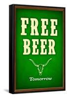 Free Beer Tomorrow College Drinking-null-Framed Stretched Canvas