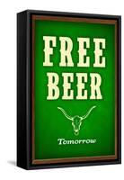 Free Beer Tomorrow College Drinking-null-Framed Stretched Canvas