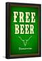 Free Beer Tomorrow College Drinking-null-Framed Poster
