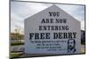 Free Derry Corner, Republican political sign for Free Derry, Bogside Area, Derry, County Londond...-null-Mounted Photographic Print