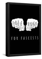 Free Hugs For Facsists (Noir)-null-Framed Poster