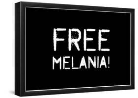 Free Melania! - WB-null-Framed Poster