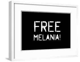 Free Melania! - WB-null-Framed Poster