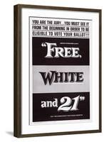 Free, White and 21, 1963-null-Framed Art Print